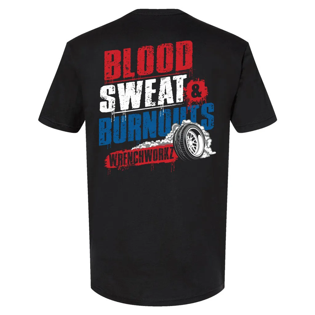 Blood Sweat & Burnouts T-shirt Ultra Soft Finish Performance Fit