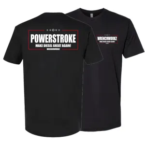 Make Powerstroke Great Again T-shirt Essential layering piece