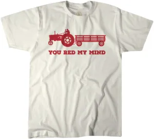 Soft Texture You Red My Mind Tractor Tee